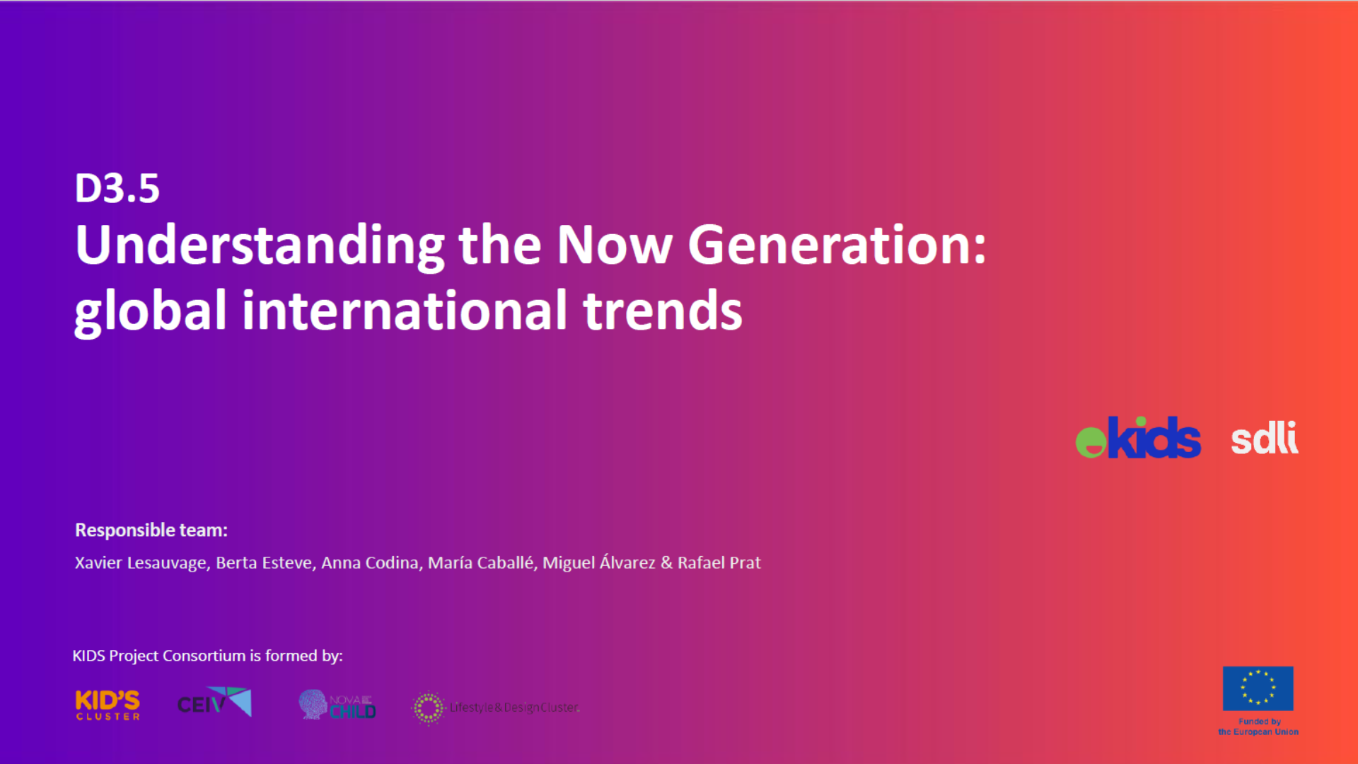D3_5 Understanding the Now Generation_global international trends