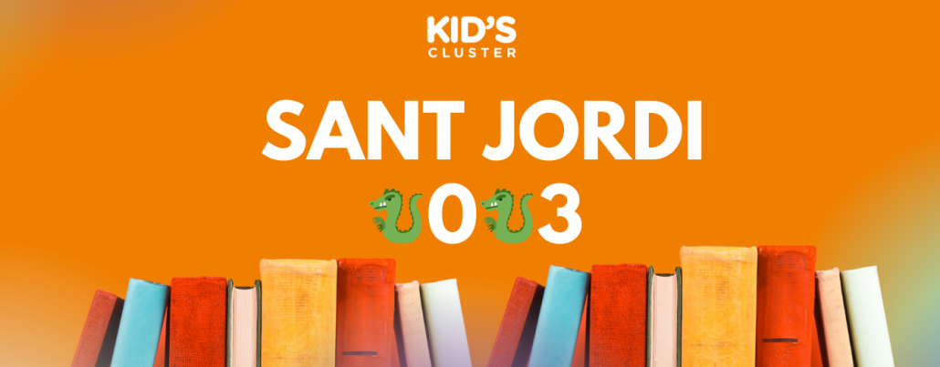 Sant Jordi 2023 KID'S CLUSTER